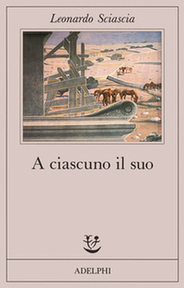 A ciascuno il suo - Librerie.coop A ciascuno il suo - Librerie.coop