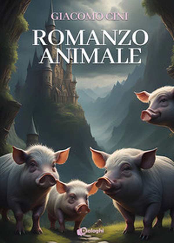 Romanzo animale - Librerie.coop Romanzo animale - Librerie.coop