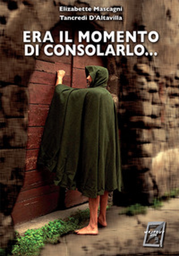 Era il momento di consolarlo... - Librerie.coop Era il momento di consolarlo... - Librerie.coop