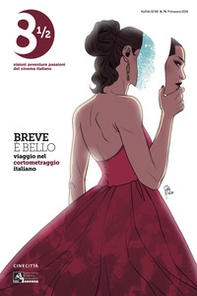 Ottoemezzo. Visioni, avventure e passioni del cinema italiano - Vol. 74 - Librerie.coop