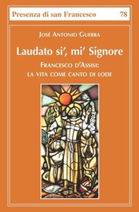 Laudato sì, mì Signore - Librerie.coop Laudato sì, mì Signore - Librerie.coop
