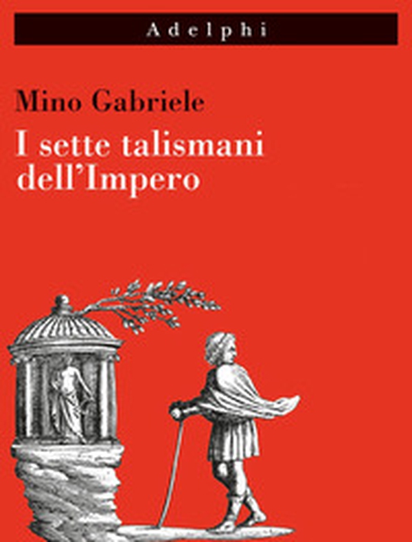 I sette talismani dell'Impero - Librerie.coop I sette talismani dell'Impero - Librerie.coop