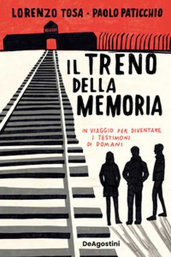 Il treno della memoria. In viaggio per diventare i testimoni di domani - Librerie.coop Il treno della memoria. In viaggio per diventare i testimoni di domani - Librerie.coop