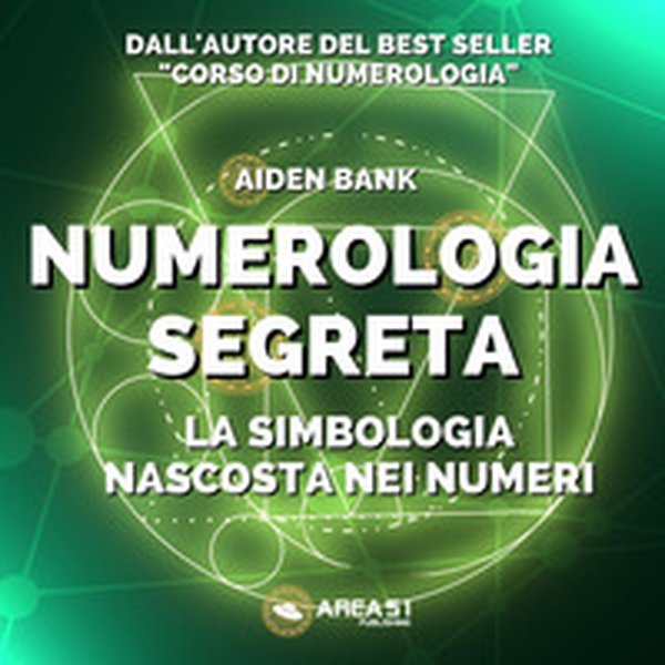 Numerolgia segreta. La simbologia nascosta nei numeri - Librerie.coop Numerolgia segreta. La simbologia nascosta nei numeri - Librerie.coop