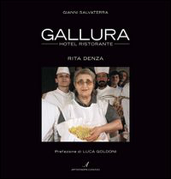 Gallura hotel ristorante. Rita Denza. Ediz. italiana e inglese - Librerie.coop Gallura hotel ristorante. Rita Denza. Ediz. italiana e inglese - Librerie.coop