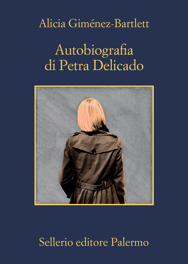 Autobiografia di Petra Delicado - Librerie.coop Autobiografia di Petra Delicado - Librerie.coop