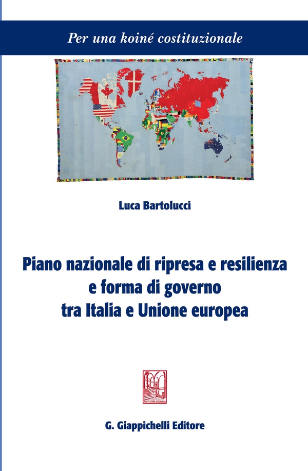 Piano nazionale di ripresa e resilienza e forma di governo tra Italia e Unione Europea - e-Book - Librerie.coop Piano nazionale di ripresa e resilienza e forma di governo tra Italia e Unione Europea - e-Book - Librerie.coop