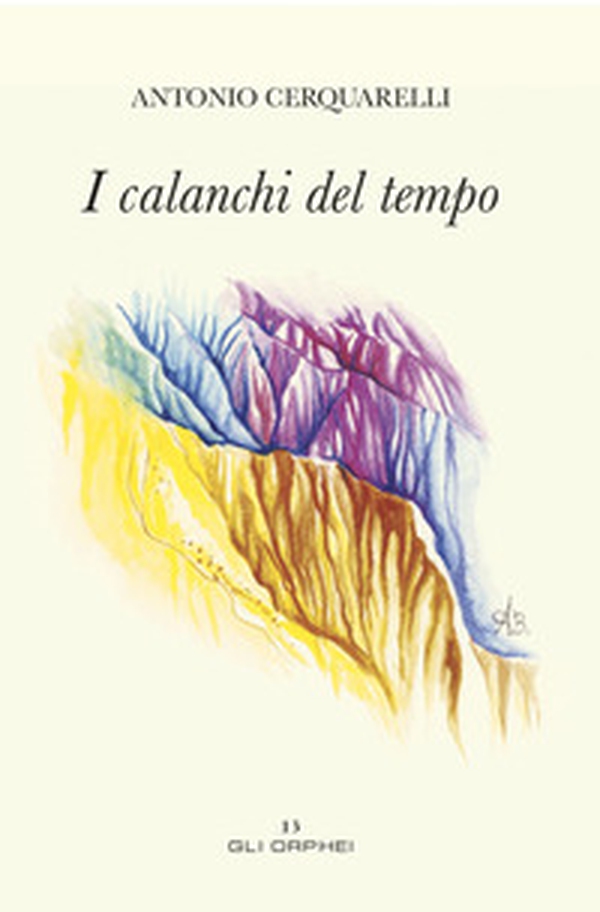 I calanchi del tempo - Librerie.coop I calanchi del tempo - Librerie.coop