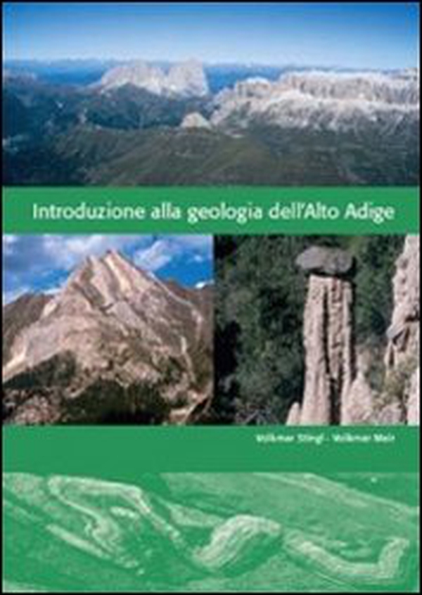Introduzione alla geologia dell'Alto Adige - Librerie.coop Introduzione alla geologia dell'Alto Adige - Librerie.coop
