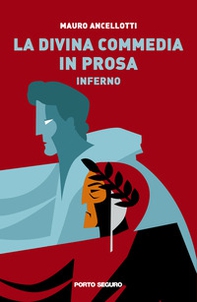 La Divina Commedia in prosa. Inferno - Librerie.coop