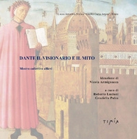 Dante il visionario e il mito mostra collettiva allievi - Librerie.coop