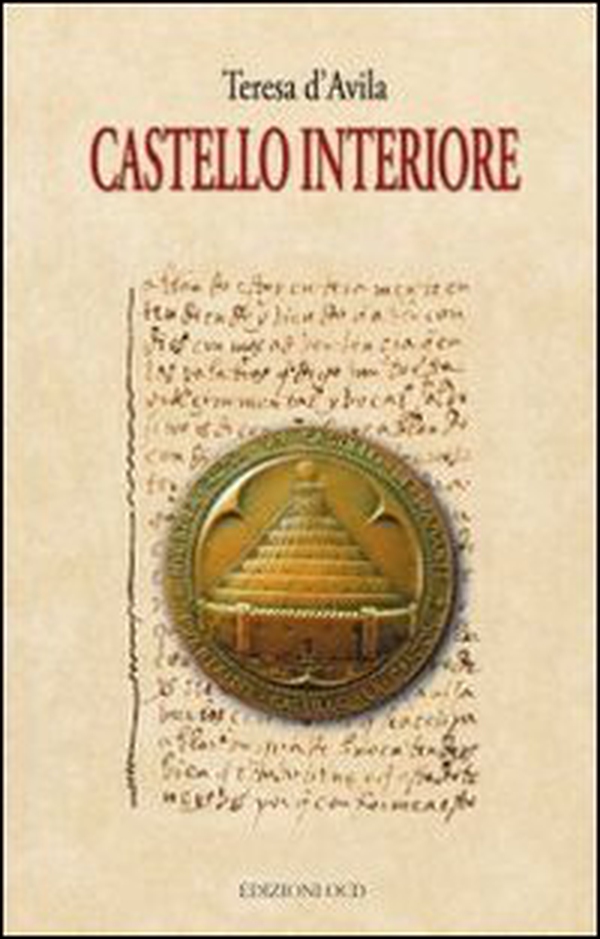 Il castello interiore - Librerie.coop Il castello interiore - Librerie.coop