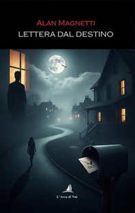 Lettera dal destino - Librerie.coop