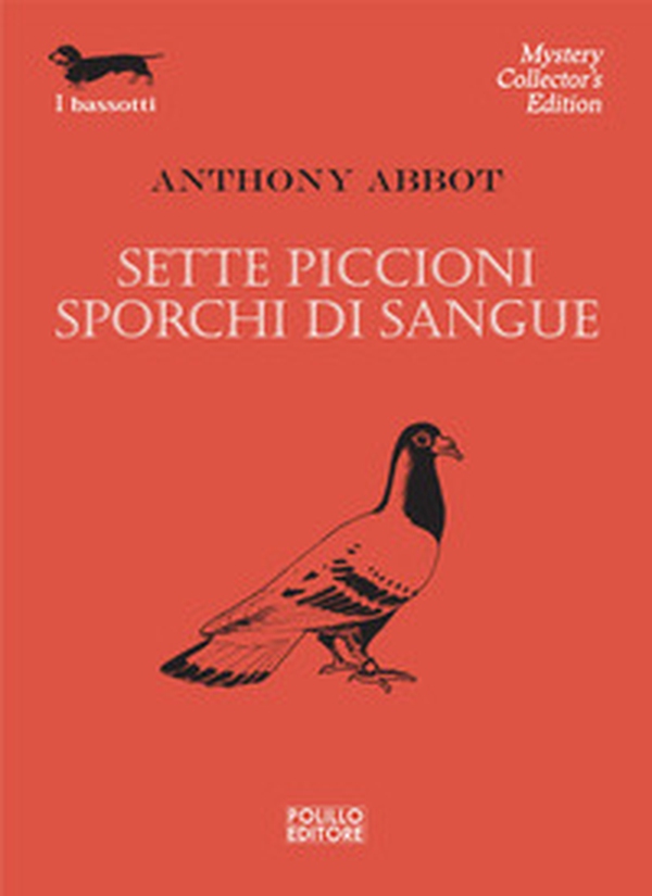 Sette piccioni sporchi di sangue - Librerie.coop Sette piccioni sporchi di sangue - Librerie.coop