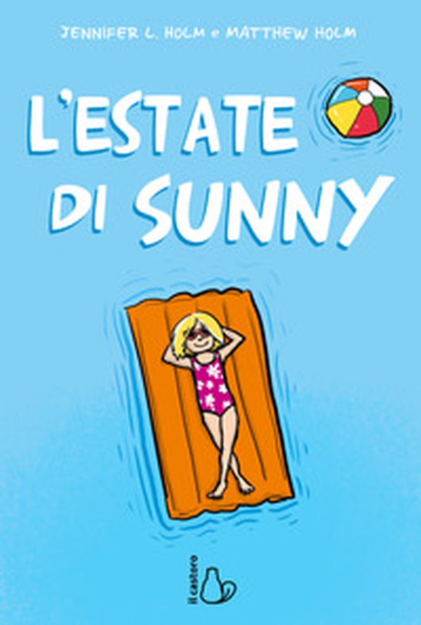 L'estate di Sunny - Librerie.coop L'estate di Sunny - Librerie.coop