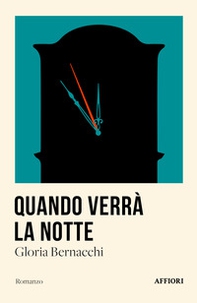 Quando verrà la notte - Librerie.coop Quando verrà la notte - Librerie.coop