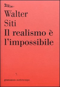 Il realismo è l'impossibile - Librerie.coop