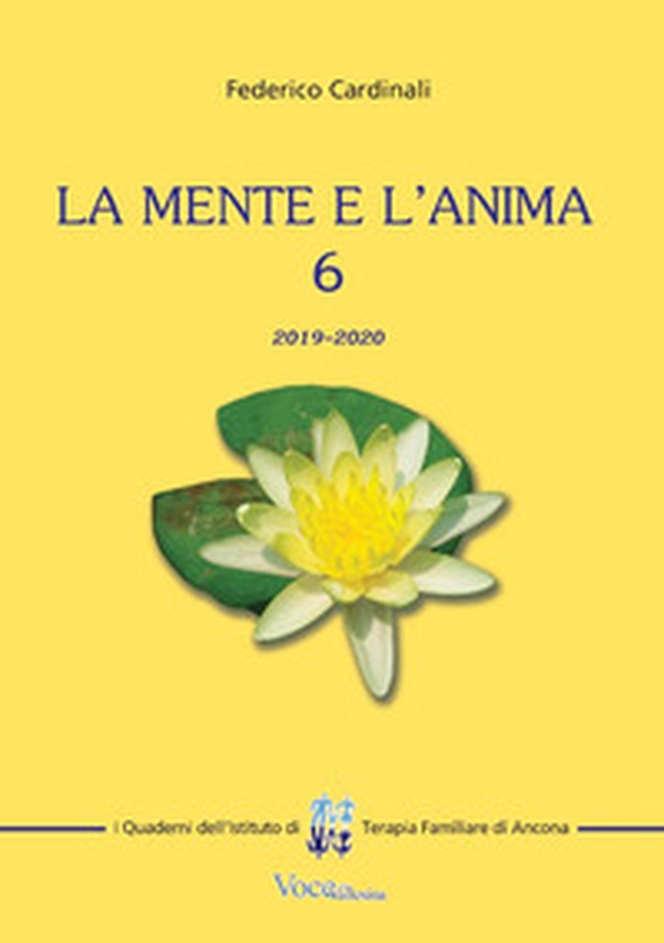 La mente e l'anima. Tappe di un viaggio tra psicologia e spiritualità - Librerie.coop La mente e l'anima. Tappe di un viaggio tra psicologia e spiritualità - Librerie.coop