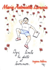 Ogni bimbo ha diritto al buonumore. Il prato delle storie - Librerie.coop