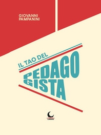 Il tao del pedagogista - Librerie.coop