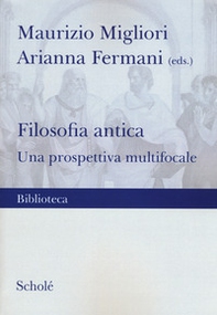 Filosofia antica. Una prospettiva multifocale - Librerie.coop