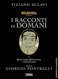 Dylan Dog presenta I racconti di domani - Vol. 3 - Librerie.coop
