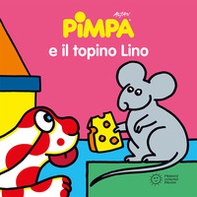 Pimpa e il topino Lino - Librerie.coop