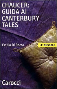 Chaucer. Guida ai «Canterbury Tales» - Librerie.coop