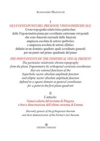 Gli eventi-punti del presente visivo individuale-Genesi celeste del teorema di Pitagora e breve dimostrazione dell'ultimo teorema di Fermat. Ediz. italiana e inglese - Librerie.coop