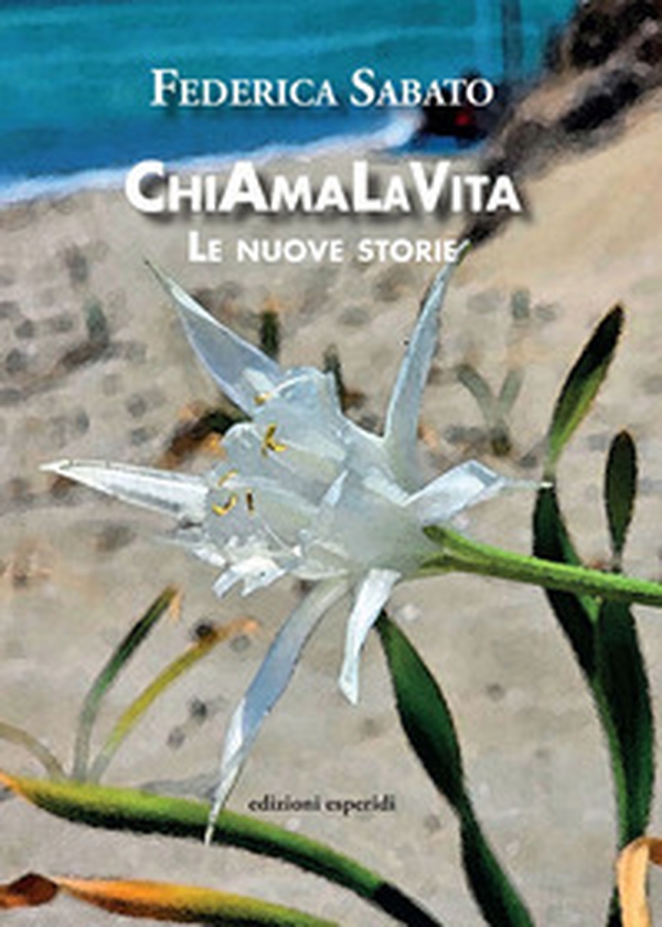 ChiAmaLaVita. Le nuove storie - Librerie.coop