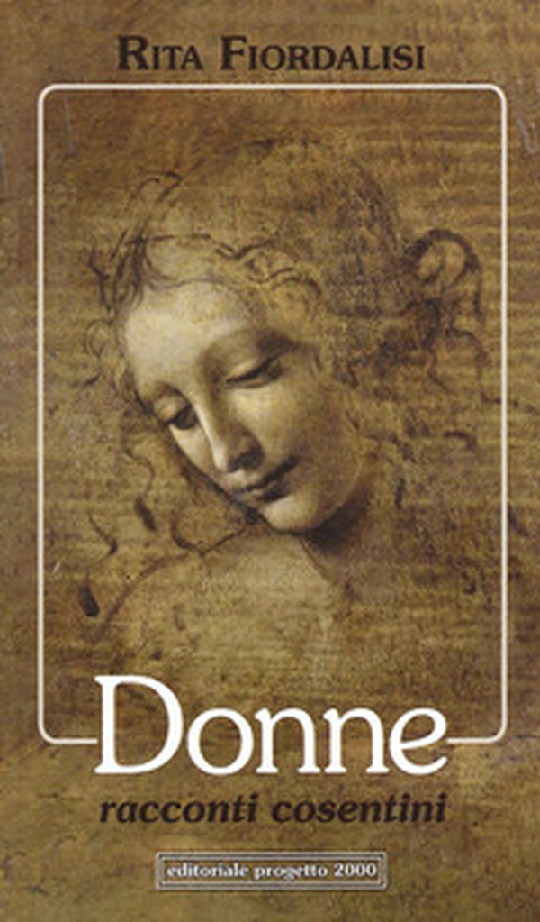 Donne, racconti cosentini - Librerie.coop Donne, racconti cosentini - Librerie.coop