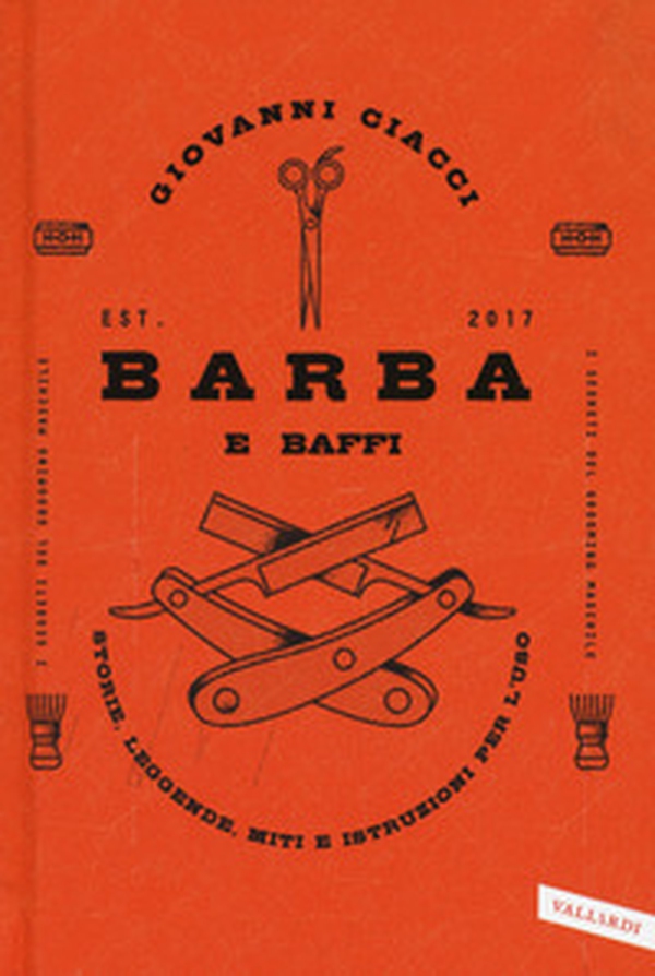 Barba e baffi. Storie, leggende, miti e istruzioni per l'uso - Librerie.coop Barba e baffi. Storie, leggende, miti e istruzioni per l'uso - Librerie.coop