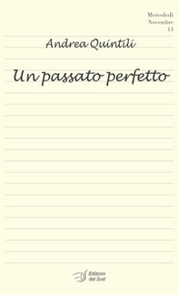 Un passato perfetto - Librerie.coop