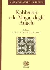 Kabbalah e la magia degli angeli - Librerie.coop
