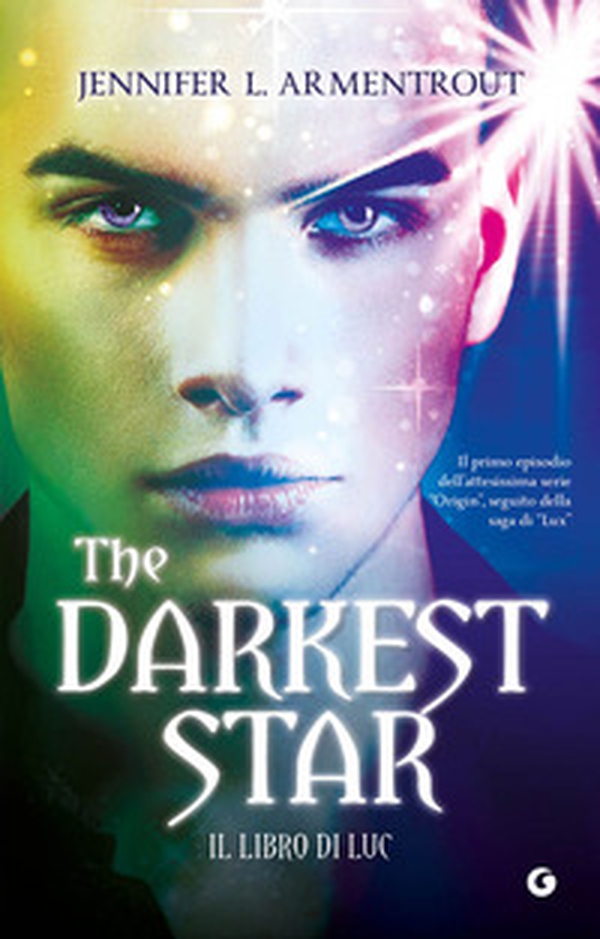 The darkest star. Il libro di Luc - Librerie.coop The darkest star. Il libro di Luc - Librerie.coop