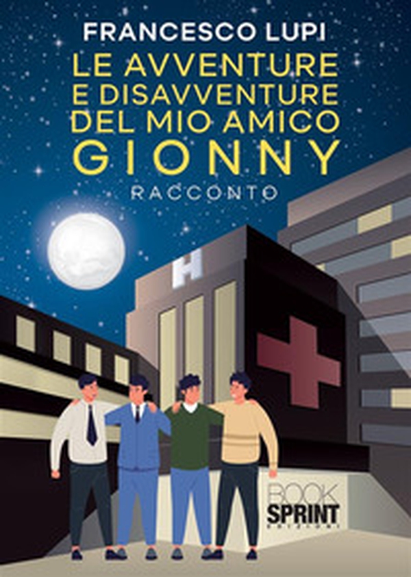 Le avventure e disavventure del mio amico Gionny - Librerie.coop Le avventure e disavventure del mio amico Gionny - Librerie.coop