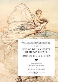 Sogno di una notte di mezza estate -  Romeo e Giulietta (Deluxe) - Librerie.coop Sogno di una notte di mezza estate -  Romeo e Giulietta (Deluxe) - Librerie.coop