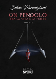 Un pendolo tra la vita e la morte - Librerie.coop