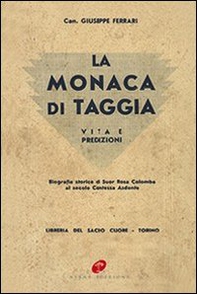 La monaca di Taggia. Vita e predizioni - Librerie.coop