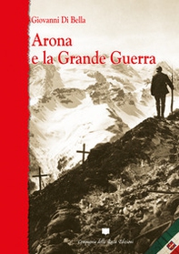 Arona e la Grande Guerra - Librerie.coop