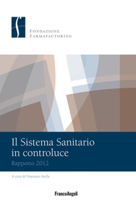Il Sistema Sanitario in controluce. Rapporto 2012 - Librerie.coop Il Sistema Sanitario in controluce. Rapporto 2012 - Librerie.coop