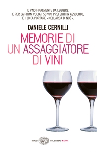 Memorie di un assaggiatore di vini - Librerie.coop Memorie di un assaggiatore di vini - Librerie.coop