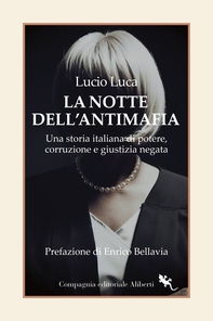 La notte dell'antimafia - Librerie.coop La notte dell'antimafia - Librerie.coop