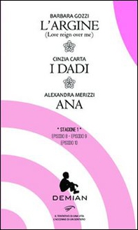 L'argine-I dadi-Ana - Librerie.coop