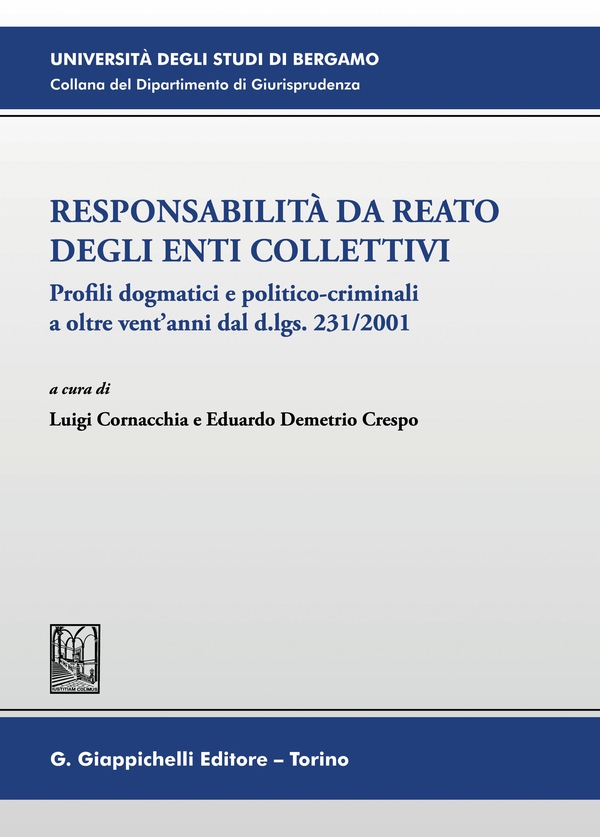 Responsabilità da reato degli enti collettivi - e-Book - Librerie.coop Responsabilità da reato degli enti collettivi - e-Book - Librerie.coop