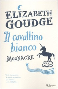 Il cavallino bianco. Moonacre - Librerie.coop