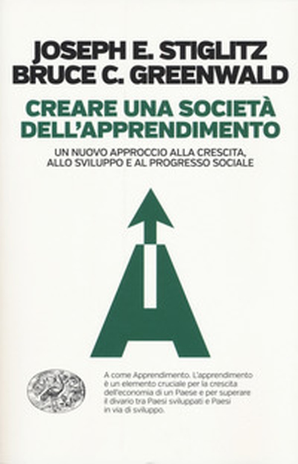 Creare una società dell'apprendimento. Un nuovo approccio alla crescita, allo sviluppo e al progresso sociale - Librerie.coop Creare una società dell'apprendimento. Un nuovo approccio alla crescita, allo sviluppo e al progresso sociale - Librerie.coop