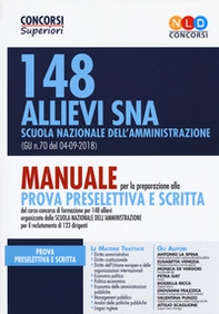 148 allievi SNA Scuola Nazionale dell'Amministrazione (G.U. n. 70 del 04-09-2018). Manuale per la preparazione alla prova preselettiva e scritta - Librerie.coop