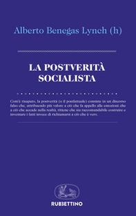 La postverità socialista - Librerie.coop