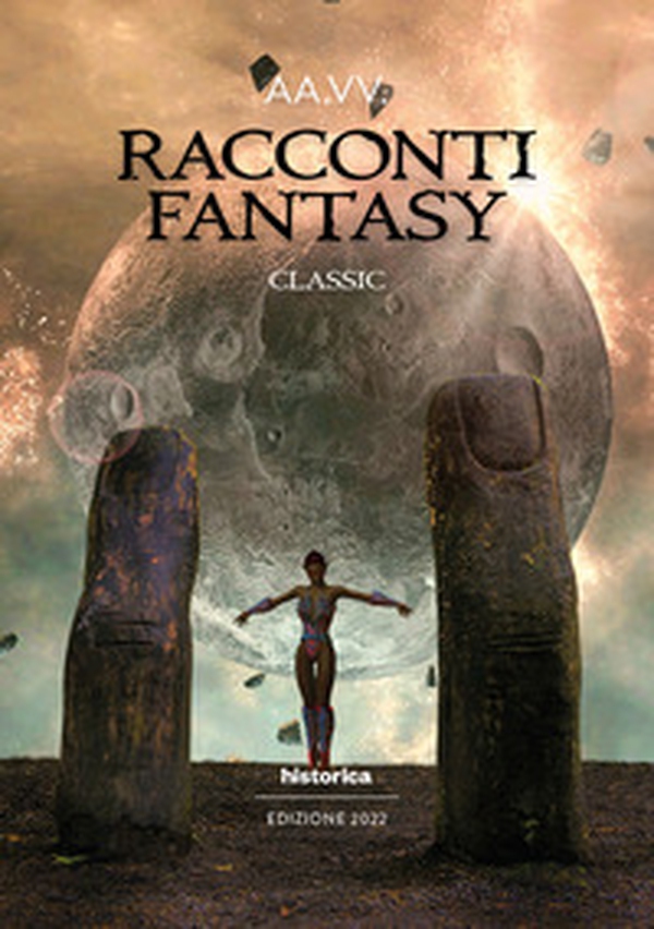 Racconti fantasy classic 2022 - Librerie.coop Racconti fantasy classic 2022 - Librerie.coop